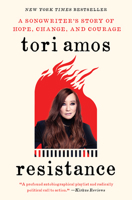 Resistance: A Songwriter's Story of Hope, Change, and Courage 1982104163 Book Cover