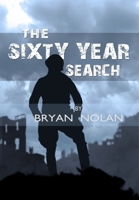 The Sixy Year Search 1714565815 Book Cover