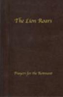 The Lion Roars: Prayers for the Remnant 1889584274 Book Cover