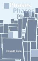 Phases: Young Writers Chapbook Series 098564513X Book Cover
