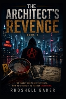 THE Architect's Revenge (The Blind Spot Series) B0H7PQ4MMB Book Cover