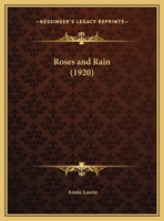 Roses and Rain 0548564337 Book Cover