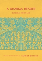 A Dharma Reader: Classical Indian Law 0231179561 Book Cover