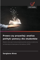 Prawo czy przywilej: analiza polityki pomocy dla studentów (Polish Edition) 6209441505 Book Cover