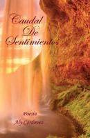 Caudal de Sentimientos 1511657936 Book Cover