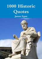 1000 Historic Quotes 1326394053 Book Cover