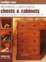 Repairing & Restoring Chests & Cabinets: Professional Techniques to Bring Your Furniture Back to Life 0754829162 Book Cover