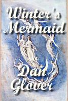 Winter's Mermaid 1497379148 Book Cover