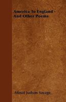 America to England: And Other Poems 1436765129 Book Cover