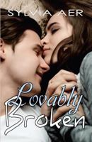 Lovably Broken 0991691474 Book Cover