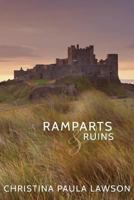 Ramparts & Ruins 1523286121 Book Cover
