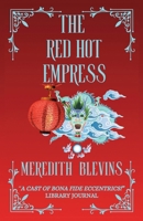 The Red Hot Empress (Annie Szabo, #3) 0765346907 Book Cover