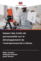 Impact des traits de personnalité sur le développement de l'entrepreneuriat à Oman (French Edition) 6630149807 Book Cover