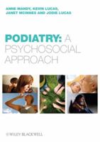 Podiatry: A Psychological Approach 0470519630 Book Cover