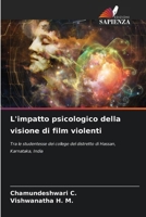 L'impatto psicologico della visione di film violenti (Italian Edition) 6208289009 Book Cover