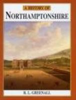 A History Of Northamptonshire 0850333490 Book Cover