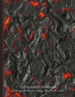 Composition Notebook: Volcanic Lava Flow Texture Cover Design 179011277X Book Cover