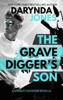 The Gravedigger's Son: A Charley Davidson Novella 1951812352 Book Cover