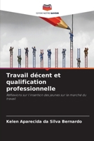 Travail décent et qualification professionnelle (French Edition) 6209415512 Book Cover