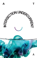 Intersection: Undercurrent 176062845X Book Cover