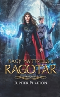 Ragotar (Kacy Matthews) 2384010476 Book Cover
