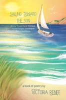 Sailing Toward the Son B0H2SQG1CX Book Cover