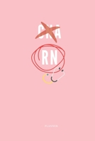 CNA RN Planner: Academic Student and Healthcare Professional Flexible month & week To-Do Reminders Goals Notes Dot Grid with Habit Tracker Appreciation Week Gift 1673753825 Book Cover