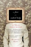 The Face of a Naked Lady: An Omaha Family Mystery 0618273522 Book Cover