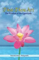 That Thou Art: The Wisdom of the Upanisads 8124605270 Book Cover