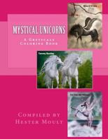 Mystical Unicorns: A Greyscale Coloring Book 1727009118 Book Cover