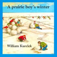 A Prairie Boy's Winter
