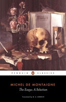 Selected Essays of Michel De Montaigne; B00005WSKS Book Cover