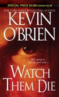 Watch Them Die 0786020199 Book Cover