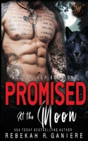 Promised at the Moon 1633000397 Book Cover