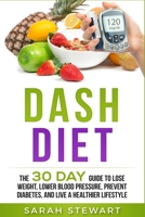 Dash Diet 1951339002 Book Cover
