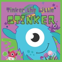 Tinker The Little Stinker B0C2S4MVPX Book Cover