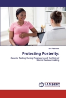 Protecting Posterity 6200440263 Book Cover