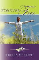 Forever Free 1593526598 Book Cover
