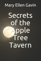 Secrets of the Apple Tree Tavern B08FP9XLLR Book Cover