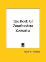 The Book Of Zarathushtra (Zoroaster) 1425334199 Book Cover