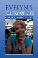 Evelyn's Poetry of Life 1493187503 Book Cover