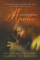Eclipsing Apollo 151684078X Book Cover