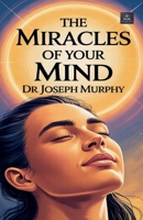 The Miracles of Your Mind 8199198370 Book Cover