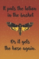 It Puts The Lotion In The Basket: Silence of the Lambs Inspired 2020 Weekly Calendar With Goal Setting Section and Habit Tracking Pages, 6"x9" 1687804761 Book Cover