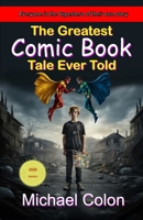 Greatest Comic Book Tale Ever Told 1967888035 Book Cover