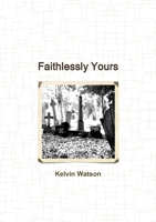 Faithlessly Yours 0244205558 Book Cover