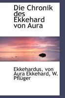 Die Chronik des Ekkehard von Aura 1016382294 Book Cover