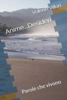 Anime...Desideri: Parole che vivono (Amori pensieri) 1980356742 Book Cover