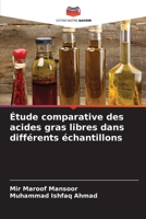 Étude comparative des acides gras libres dans différents échantillons (French Edition) 6207981812 Book Cover
