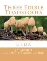 Three Edible Toadstools 1974020479 Book Cover